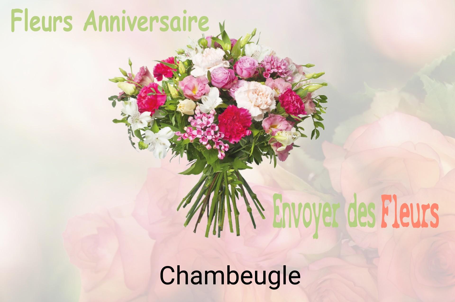 Bouquet de fleurs d’anniversaire livré à Chambeugle