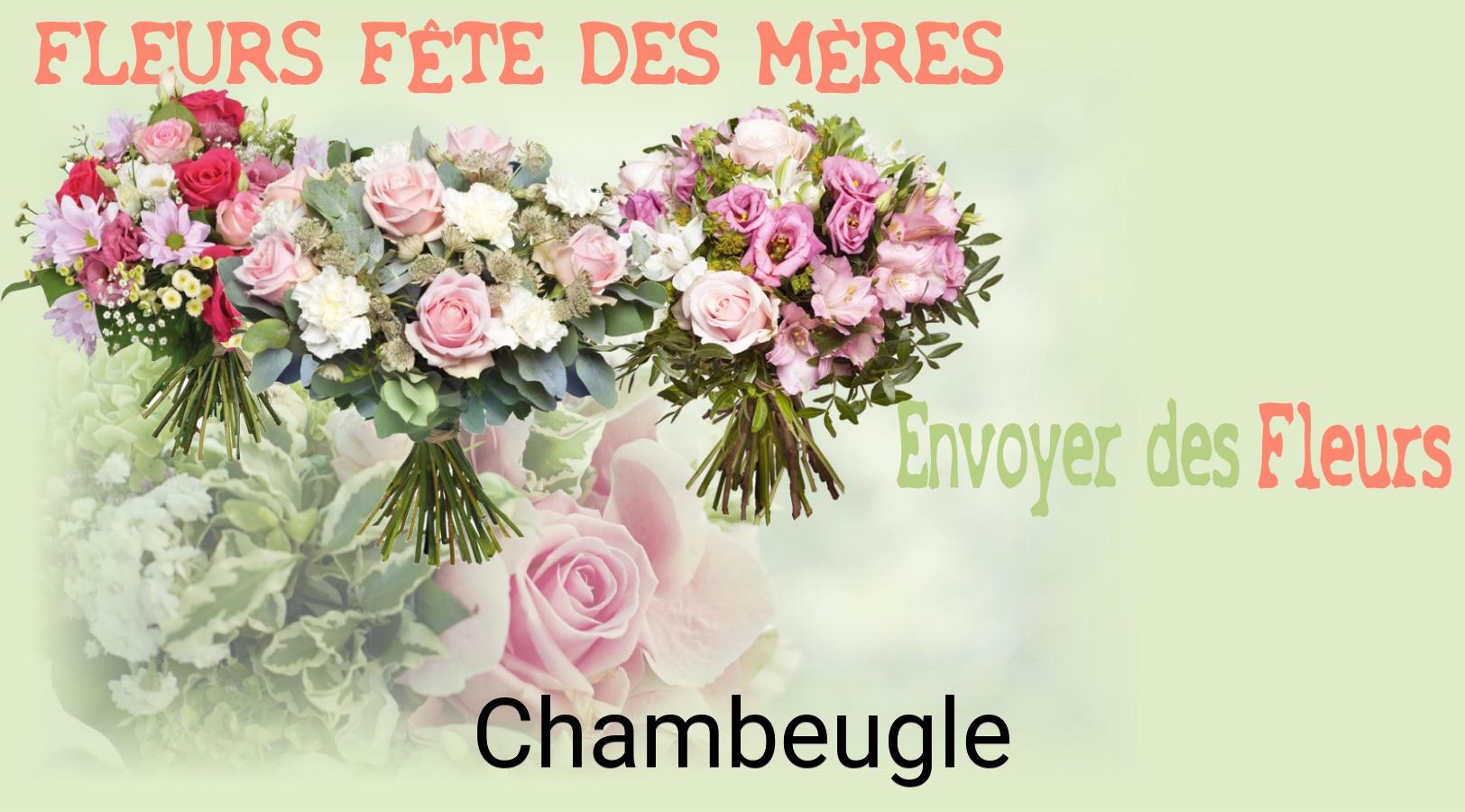 Bouquet de Fête des Mères livré à Chambeugle